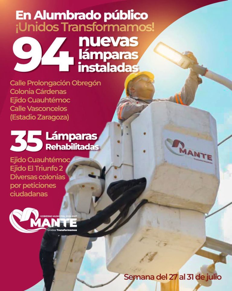 ​SUPERVISAN INSTALACIÓN Y REHABILITACIÓN DE LUMINARIAS EN EL MANTE